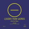 One Way to Paradise - Louder Than Words