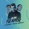 Tu Amor - DJ PV&Kike Pavón&Melissa Hermosillo