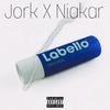 Labello (feat. Niakar) (Explicit) - Jork&Niakar