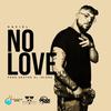 No Love (Explicit) - Daviel