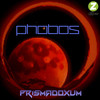 Phobos - Prismadoxum