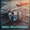 Soul Searching (feat. T-Nutty, Swisher Sleep, Indo Slim & Fireface Loc) (Explicit) - Grind Life Music Group&T-Nutty&Swisher Sleep&Indo Slim&Fireface Loc