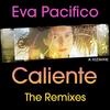 Caliente (DJ Pippi Desliza Lentamente Remix) - Eva Pacifico