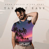 Take It Easy (Original Mix) - Deep Chills&Joe Jury