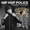 Hip Hop Police (Clean) - Chamillionaire&Slick Rick