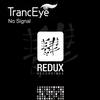 No Signal (Original Mix) - TrancEye