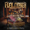 Flex Cypher (Explicit) - Da Damn Sen&Neo DeathScrew&Yung Matt&Bravo&JOKER&Braid&Konvikt&MaLias&Cha Chie