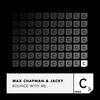 Bounce for Me - Max Chapman&Jacky (UK)