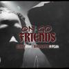 On Go Friends (Explicit) - Big Poppa A Plu$&Ziggy Moe