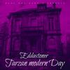 Tarzan Modern Day (Explicit) - Eddastoner