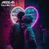 Calling You - Aarbear&Aaron Jackson
