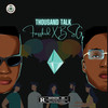 Thousand Talk (Explicit) - Fazzkid&BSG