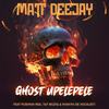 Ghost Upelepele (feat. Pushkin RSA,T&T Musiq & Khanya De Vocalist) - Matt Deejay&Pushkin RSA&Khanya De Vocalist&T&T MusiQ