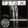 Geisteskranker (Original Mix) - Tito K.