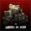 Stacks on Deck (Explicit) - King Caddi