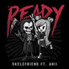 Ready (Original Mix) - Skelefriend&Arii