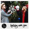 Holiday With You - Oh Honey
