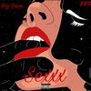 Sexxx (Explicit) - Big Gavo