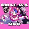 Omae Wa Mou (Silva Hound Remix) - Caleb Hyles&Ironmouse