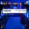 Life Or Just A Game - Asow&Andre Büssow