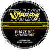 Just The Way I Feel (Stevie's Disco Dub) - Phaze Dee