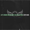 Life's Drums(Dream Beats Jazz Collection) - Jerry Ware