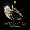 Soul Renegades (Original Mix) - Payback&A.K.A