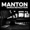 Dance Revolution - Manton