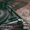 Turn On (Social Media Mix 2) - Jaksaw