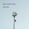 Past Talk - Boys Like Girls