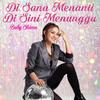 Di Sana Menanti Di Sini Menunggu (Dangdut) - Baby Shima
