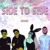 Side To Side (Omar Varela X MadRats Flip) - Omar Varela&Ariana Grande&Nicki Minaj&MadRats