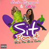 Sit Pon It (Explicit) - Macka Diamond&Tall Up