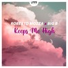 Keeps Me High (Extended Mix) - Roberto Mozza&Big B