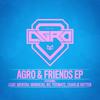 Don't Play (feat. NV & Mentah) - Agro
