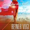 Seit du da bist - Reiner Vogl