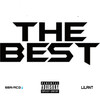 The Best (Explicit) - Lil AntMan