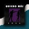 Quiero mas - Zoca