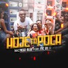 Hoje Tá Poca (Explicit) - Mc Nego Blue&Mc Gs