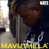 uMavuthela - nate&Masiano&Meez