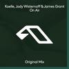 On Air - Koelle&Jody Wisternoff&James Grant