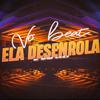 No Beat Ela Desenrola (Explicit) - Dj Ph Da Vp&Will&Davi Kneip