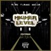 Higher Level (Explicit) - Blue Flame Mega&RBX