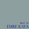 Oyunmuş - Emre Kaya