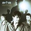 The Sun Always Shines On T.V. (Remastered Album Version) - A-Ha