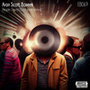 People Sound (Extended Mix) - Aron Scott&Baseek