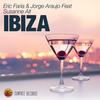 Ibiza (Original Mix) - Eric Faria&Jorge Araujo&Susanne Alt