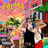 Calma (Explicit) - Aron&MC Dede&Lyvinte&Omizs