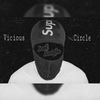 Vicious Circle(Preview) (Explicit) - Joel Jungle