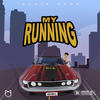 My Running (Explicit) - David Rone